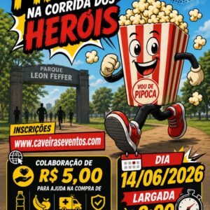 VOU DE PIPOCA CORRIDA HEROIS